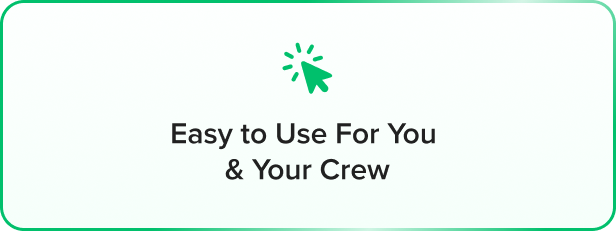 a green and white sign with the words easy use for you and your crew