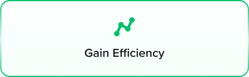 gain efficiency in the gai
