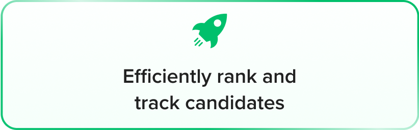 a green and white sign with the words efficiently rank and track candidate