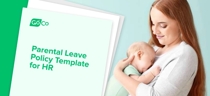 Why an Inclusive Parental Leave Policy Is Crucial for Your Business in 2022. How to Budget and Implement It Successfully