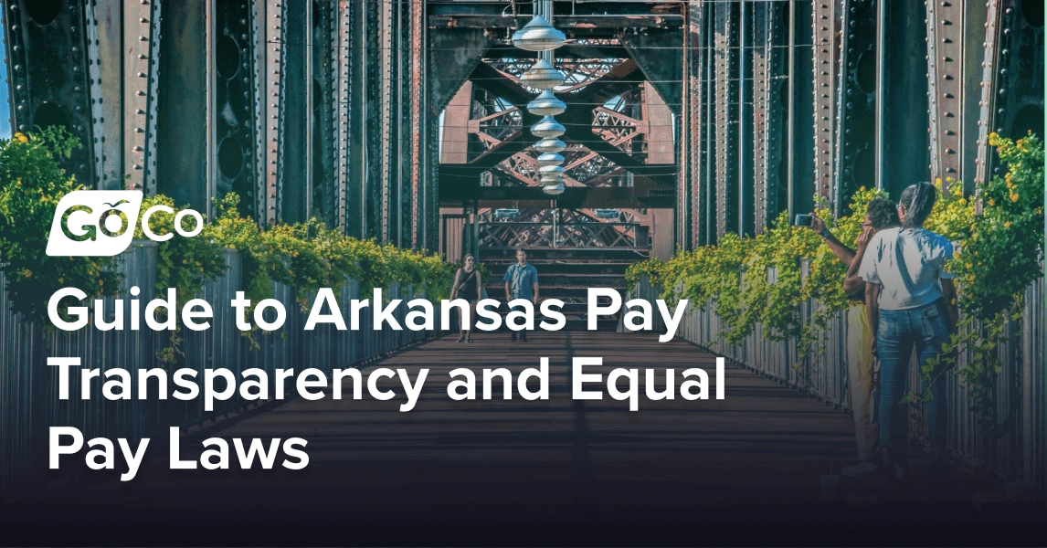 The Definitive Guide to Arkansas Pay Transparency and Equal Pay Laws