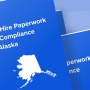 A handbook titled new hire paperwork and compliance for alaska, with an outline of the state of alaska
