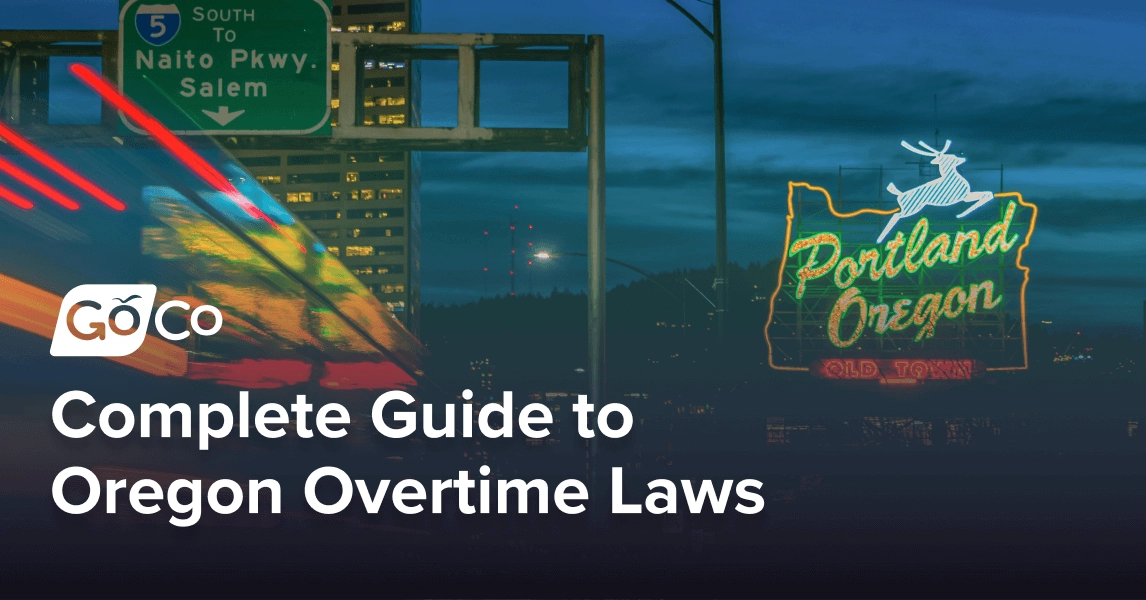 Complete Guide to Oregon Overtime Laws & Calculations