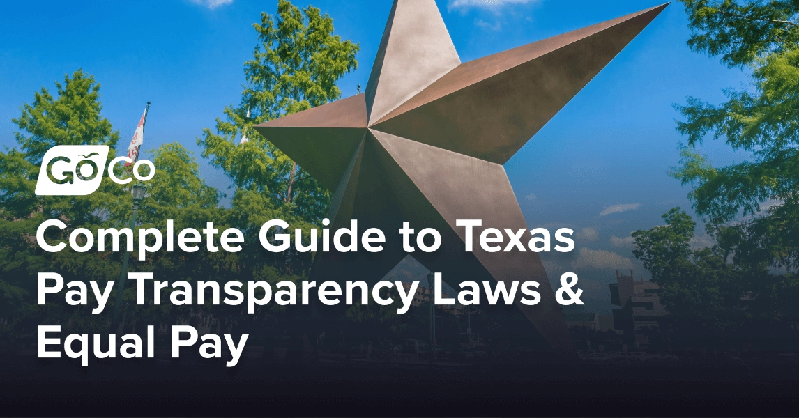 Complete Guide to Texas Pay Transparency Laws & Equal Pay Requirements