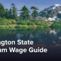 Washington State Minimum Wage Compliance Guide