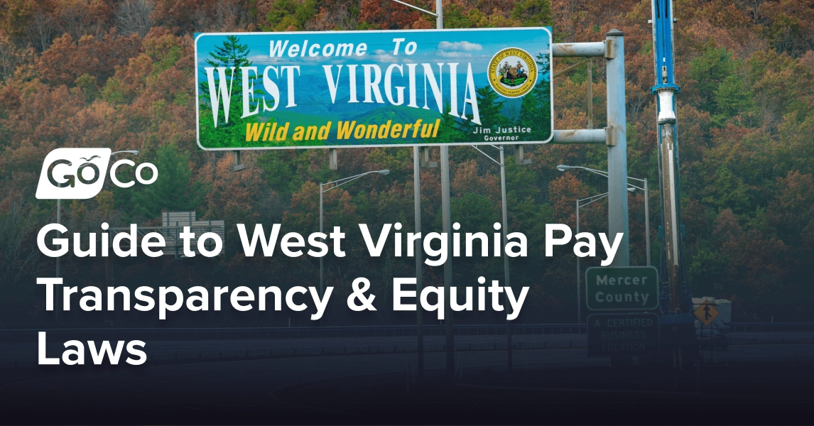 The Ultimate Guide to West Virginia Pay Transparency & Equity Laws