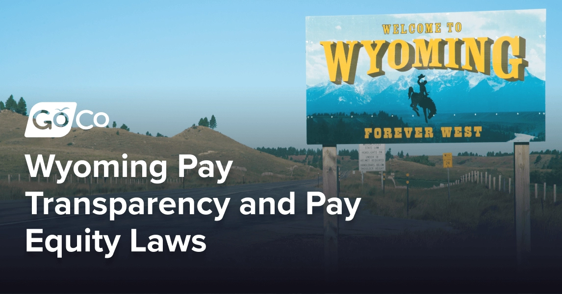 Wyoming Pay Transparency and Pay Equity Laws: Complete Guide [2025]